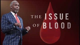 The Issue of Blood | Bishop Dale C. Bronner