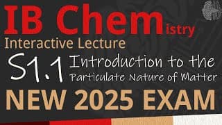 IB Chemistry S1.1 - Into to the Nature of Matter [SL/HL] - Interactive Lecture 2025-2033