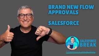 Brand New Salesforce Flow Approvals