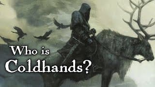 The Coldhands Mystery & Green Zombies Theory - A Song of Ice and Fire - Game of Thrones