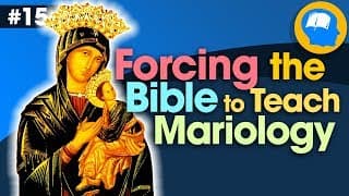 Catholic Apologists Abuse Scripture to Teach Mariology: How to find Jesus in the OT pt 15