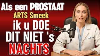 OUDEREN, Vaak Wakker Om Te PLASSEN? Als PROSTAAT ARTS, Smeek Ik U Dit Te BEKIJKEN