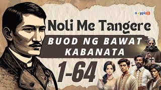 Noli Me Tangere Buod ng Bawat Kabanata 1-64 | NoypiTV