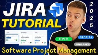 Ultimate Jira Tutorial for Beginners (2025) | Free Agile Project Management Tool