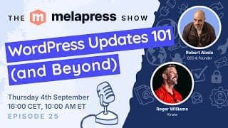 WordPress Updates 101 (and Beyond) | Roger Williams (Kinsta)