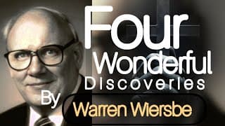 Four Wonderful  Discoveries by Warren Wiersbe