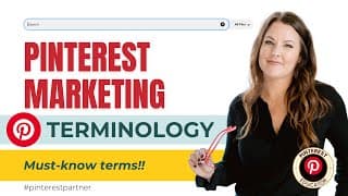 MUST-KNOW Terms for Pinterest Marketing