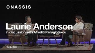 Η Laurie Anderson στη Στέγη, σε μια συζήτηση με την Αφροδίτη Παναγιωτάκου