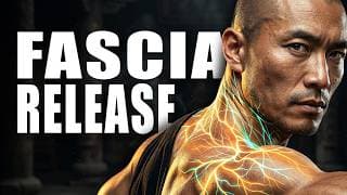 FASCIA Reset: The Ancient Shaolin Trick to Heal Your Body