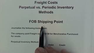 Perpetual vs Periodic Inventory Method Freight Costs