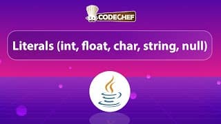 Java Literals Explained | int, float, char, string & null | Java for Beginners