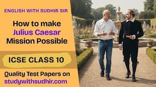 How and What to study in Julius Caesar | ICSE Class 10 English Literature | Themes to focus on