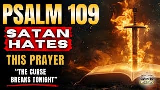 🔥 7 Times Psalm 109 — CANCEL Every Curse and Shut the Mouths of Your Enemies NOW