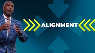 Alignment | Bishop Dale C. Bronner