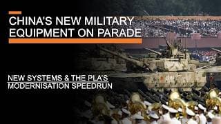 China's New Military Equipment Revealed - The PLA Parade and its Modernisation Speed Run