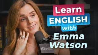 Learn English with PODCASTS — How Emma Watson Became Hermione