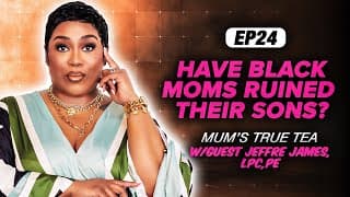 EP24: HAVE BLACK MOMS RUINED THEIR SONS W/@AskaBrothaPodcast