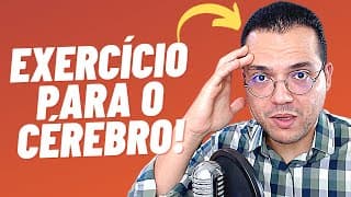 5 EXERCÍCIOS Para o CÉREBRO - Melhore o Raciocínio_ Foco e Memorização_