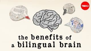 The benefits of a bilingual brain - Mia Nacamulli