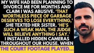 Wife Called Me "Worthless Garbage" While Planning False Abuse Claims; The Hidden Cameras Exposed Her
