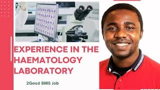 Experience in the Haematology Laboratory II Dr Emmanuel Ogbodo II @GoodBMSJobs