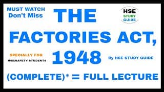 The Factories Act, 1948 || (COMPLETE)* FACTORIES ACT, 1948 || Full Lecture on The Factory Act, 1948