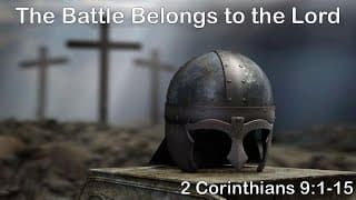 The Battle Belongs to the Lord