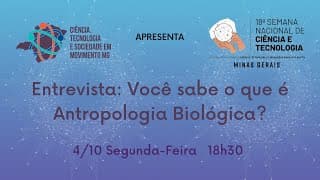 Entrevista: O que é Antropologia Biológica?