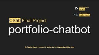 Taylor Sturtz - CS50 final project (portfolio chatbot)