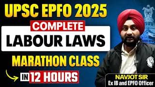 Complete Labour Laws Marathon class in 12 Hours  🔥 |  UPSC EPFO 2025  | PW OnlyIAS