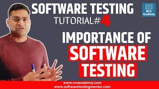 Software Testing Tutorial #4 - Importance of Software Testing