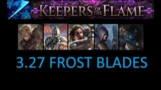3.27 Frost Blades - Changes and Ascendancies Overview