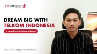 Dream Big with Telkom Indonesia | Video Resume for Digistar Internship Telkom