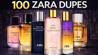 100 Zara Dupes That Smell EXACTLY Like $300 Perfumes (Luxury for cheap)
