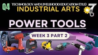 TLE Grade 7 Quarter 4 - Industrial Arts Week 3 Part 2: POWER TOOL:  Pneumatic and Hydraulic tools