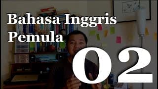 Belajar Bahasa Inggris dari Nol (+ Sertifikat 🎖 GRATIS) - Episode 02