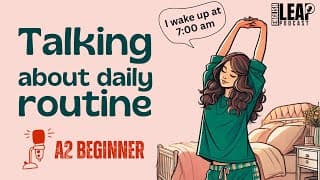 Talk About Daily Routine in English | English Podcast For Learning English | Episode 6