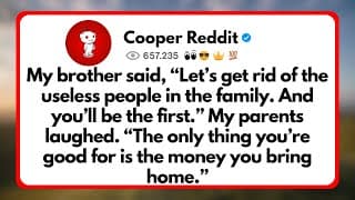 My Brother said, “Let’s get rid of the Useless People in the Family. And you’ll be the first..."