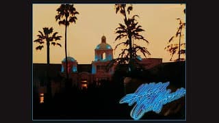 Eagles - Hotel California (Official Audio)