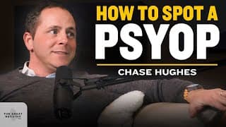 Behavioral Expert Chase Hughes on The Art of Influence: From Military Intelligence to Mind Mastery