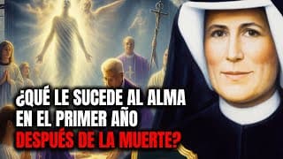 Lo que Santa Faustina vio sobre el primer año del alma después de la muerte te conmoverá fuertement