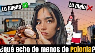 VIVIR EN POLONIA 🇵🇱 Lo bueno, lo malo y qué echo de menos 💔