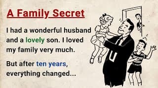 Learn English through Stories Level 3 ⭐ A Family Secret - Emotional English Story for Listening