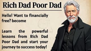 Rich Dad Poor Dad || Learn English Through Story 🔥|| Graded Reader || Financial Freedom Secrets