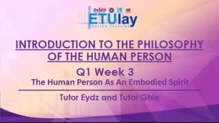 The Human Person as an Embodied Spirit || Introduction to the Philosophy of the Human Person ||