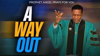 Special Prayer - A Way Out | Prophet Uebert Angel
