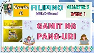 FILIPINO 6 QUARTER 2 WEEK 1 | GAMIT NG PANG-URI