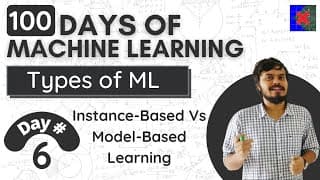 Instance-Based Vs Model-Based Learning | Types of Machine Learning
