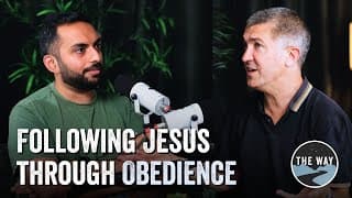 THE WAY | Group Discussion | Following Jesus Through Obedience