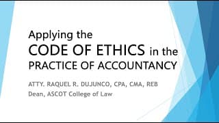 Accountancy: Code of Ethics for CPAs